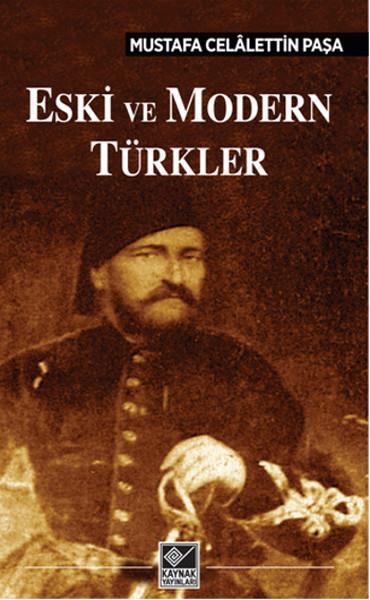Mustafa Celalettin PaşaGenel Sosyoloji KitaplarıEski ve Modern Türkler