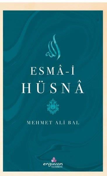 Mehmet Ali BalTefsir KitaplarıEsma-i Hüsna