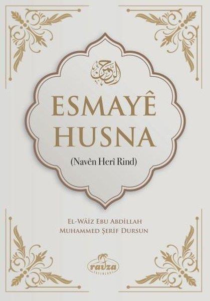 Muhammed Şerif DursunTefsir KitaplarıEsmaye Husna - Kürtçe