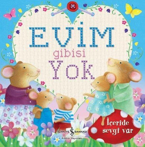 Alice KingOkul Öncesi Öykü KitaplarıEvim Gibisi Yok