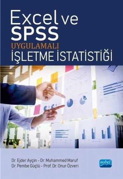 KolektifProgramlama KitaplarıExcel ve SPSS Uygulamalı İşletme İstatistiği