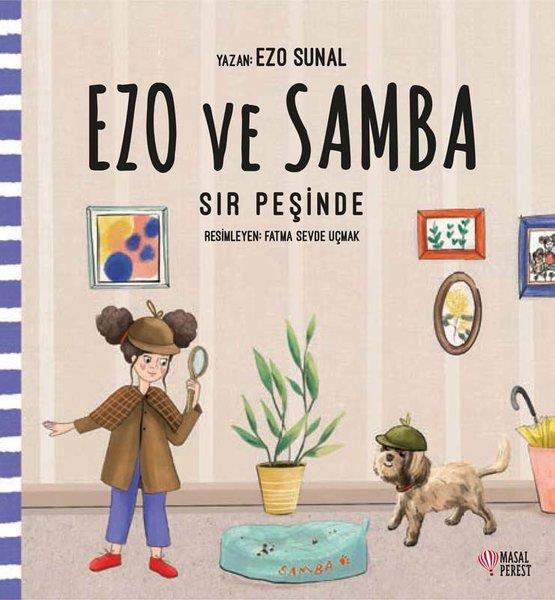 Ezo SunalÇocuk Hikaye KitaplarıEzo ve Samba Sır Peşinde