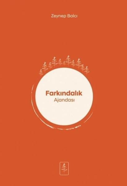 Zeynep BalcıDiğerFarkındalık Ajandası