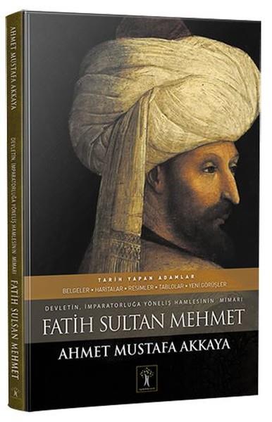 Fatih SelçukHistorische Biographie und AutobiographieFatih Sultan Mehmet