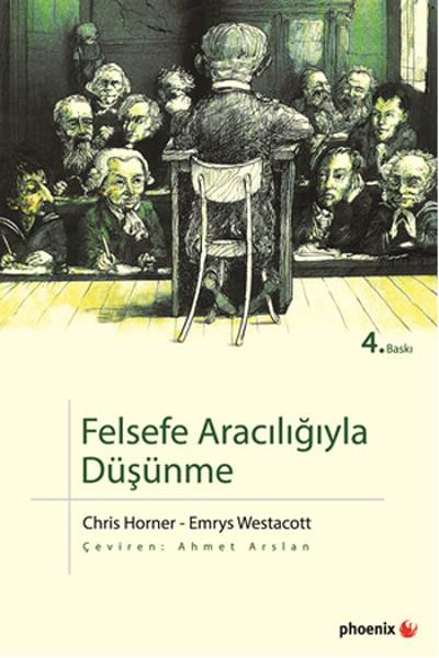 Prof. Dr. Ahmet ArslanDüşünce KitaplarıFelsefe Aracılığıyla Düşünme