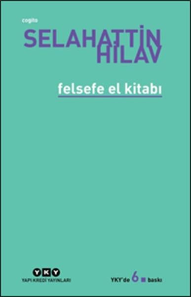 Selahattin HilavAraştıma-İnceleme-ReferansFelsefe El Kitabı