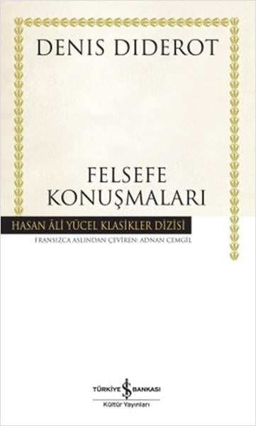 Denis Diderotİngiliz EdebiyatıFelsefe Konuşmaları - Hasan Ali Yücel Klasikleri