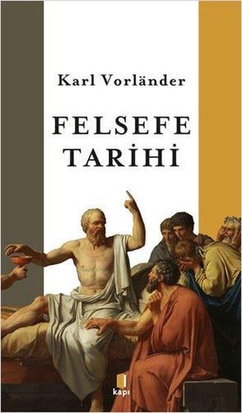 Karl VorlanderGeschichte der PhilosophieFelsefe Tarihi