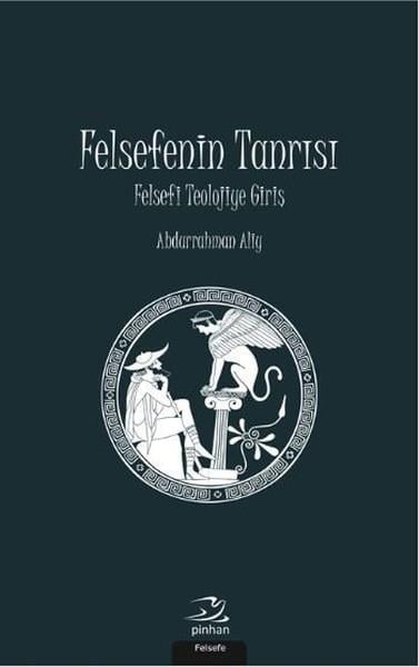 Abdurrahman AliyFelsefe Tarihi KitaplarıFelsefenin Tanrısı