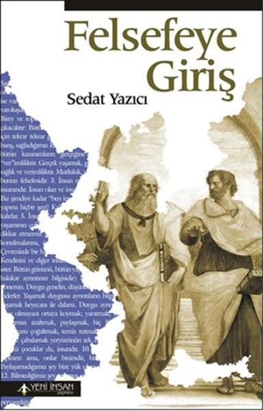 Sedat YazıcıGenel Felsefe KitaplarıFelsefeye Giriş