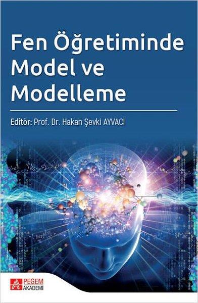 KolektifFen BilimleriFen Öğretiminde Model ve Modelleme