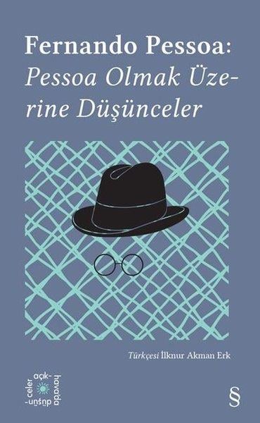 Fernando PessoaAraştırma-İnceleme-ReferansFernando Pessoa: Pessoa Olmak Üzerine Düşünceler - Everest Açıkhava 14