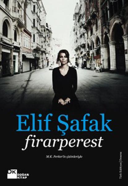 Elif ŞafakElif ŞafakFirarperest