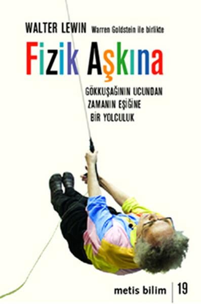 Walter LevinBaşvuru KitaplarıFizik Aşkına