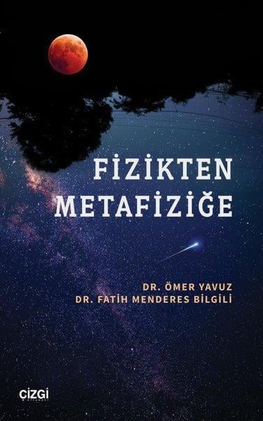 Fatih Menderes BilgiliDin Felsefesi KitaplarıFizikten Metafiziğe