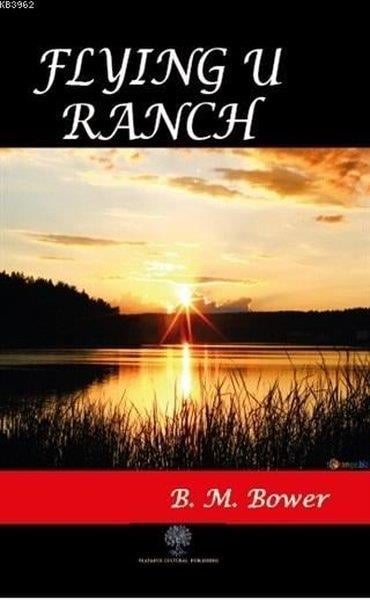 B. M. BowerTürkçe RomanlarFlying U Ranch