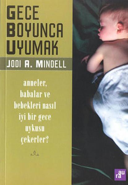 Jodi A. MindelEbeveyn KitaplarıGece Boyunca Uyumak