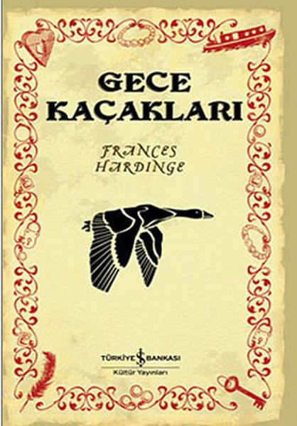 Frances HardingeÇocuk Hikaye KitaplarıGece Kaçakları