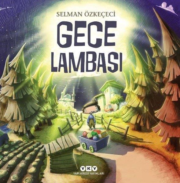 Selman ÖzkeçeciBilderbücher für Kinder im VorschulalterGece Lambası