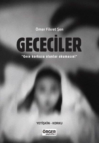 Ömer Fikret ŞenHorror & Thriller Gececiler