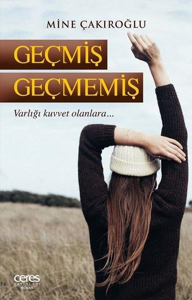 Mine ÇakıroğluTürkçe Romanlar