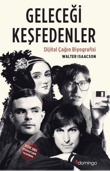 Walter IsaacsonBiyografi & Otobiyografi KitaplarıGeleceği Keşfedenler