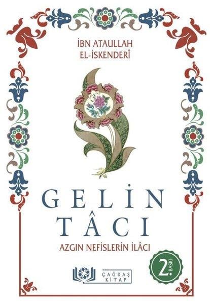 İbn Ataullah El-İskenderiTasavvuf KitaplarıGelin Tacı - Azgın Nefislerin İlacı