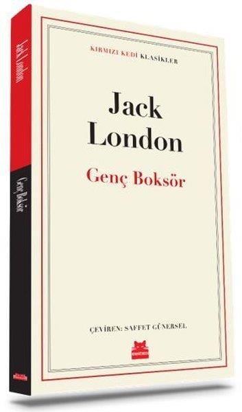 Jack LondonAmerika Dünya KlasikleriGenç Boksör - Kırmızı Kedi Klasikler