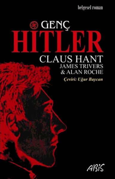 Uğur BaycanAlman Edebiyatı KitaplarıGenç Hitler