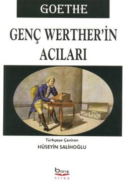 Johann Wolfgang von GoetheDünya KlasikleriGenç Werther'in Acıları