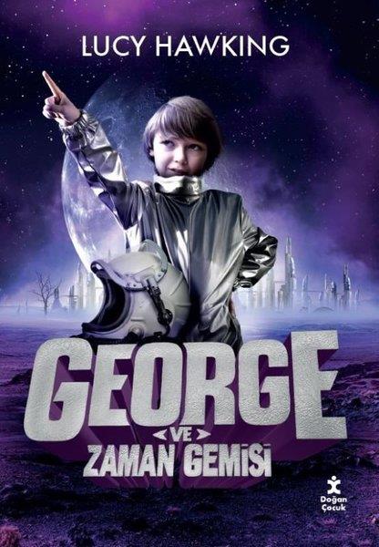Lucy HawkingÇocuk Gençlik RomanlarıGeorge ve Zaman Gemisi