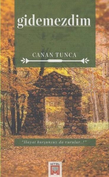 Canan TuncaTürkçe Şiir KitaplarıGidemezdim