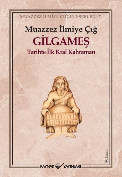 Muazzez İlmiye ÇığTarihi Referans KitaplarGılgameş