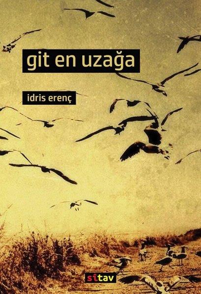 İdris ErençTürkçe Şiir KitaplarıGit En Uzağa