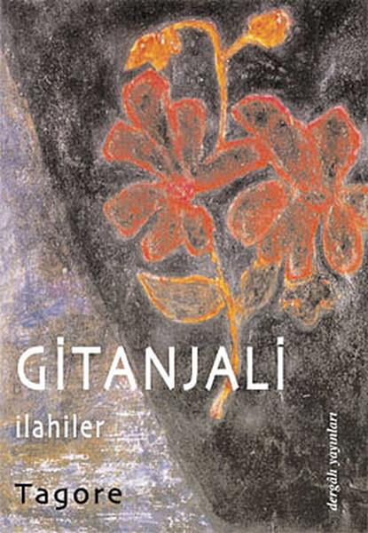 Rabindranath TagoreFelsefi Akımlara Ait KitaplarGitanjaliİlahiler