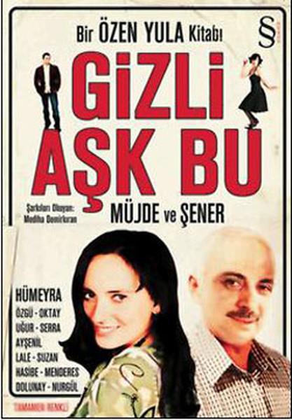 Özen YulaTürk Edebiyatı KitaplarıGizli Aşk Bu