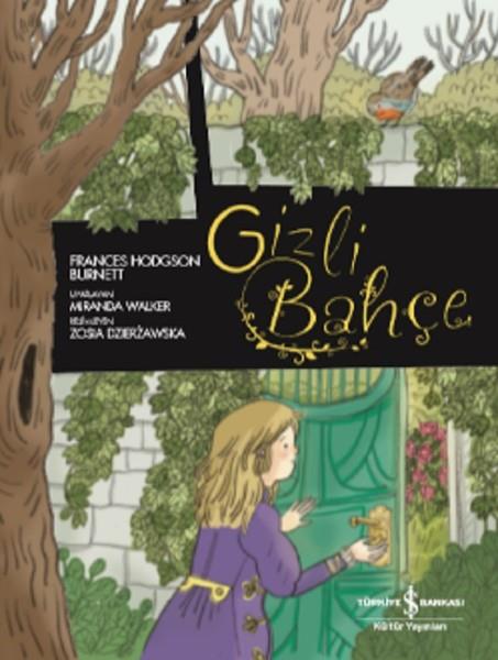 Frances Hodgson BurnettÇocuk Dünya Klasikleri | 6 & 7  Yaş