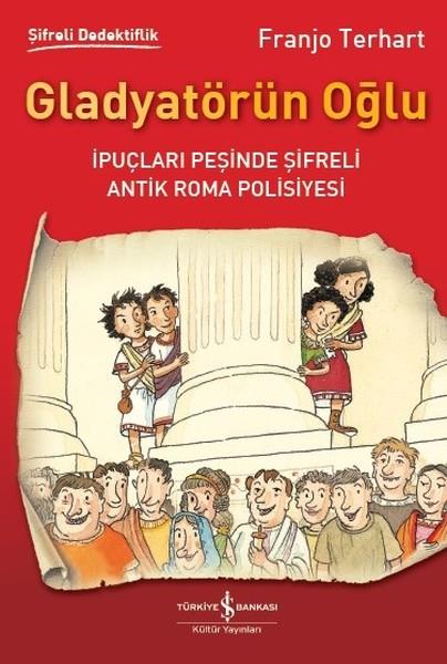 Recep ÖzbayKinder RomaneGladyatörün Oğlu