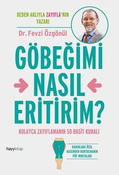 Fevzi ÖzgönülBeslenme Kitapları & Diyet KitaplarıGöbeğimi Nasıl Eritirim?