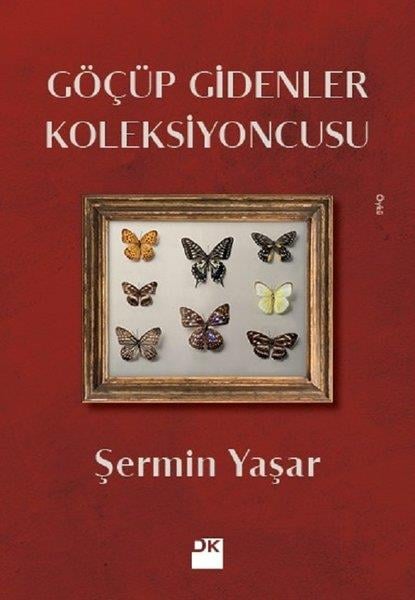 Şermin YaşarHikaye (Öykü) KitaplarıGöçüp Gidenler Koleksiyoncusu