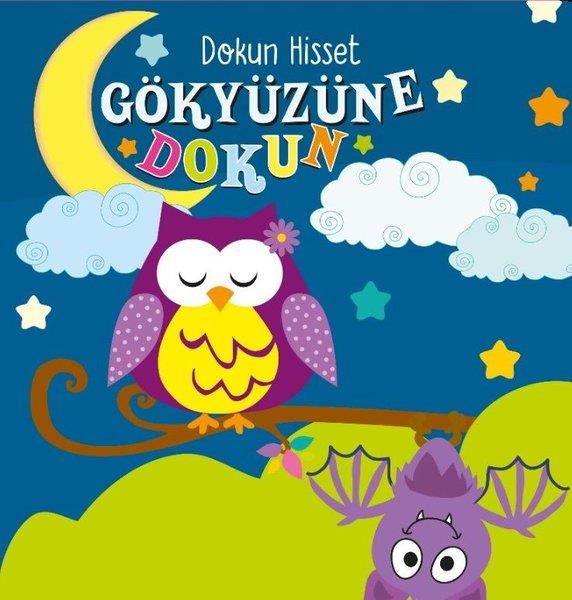Ayça AtçıÇocuk Gelisim KitaplariGökyüzüne Dokun - Dokun Hisset