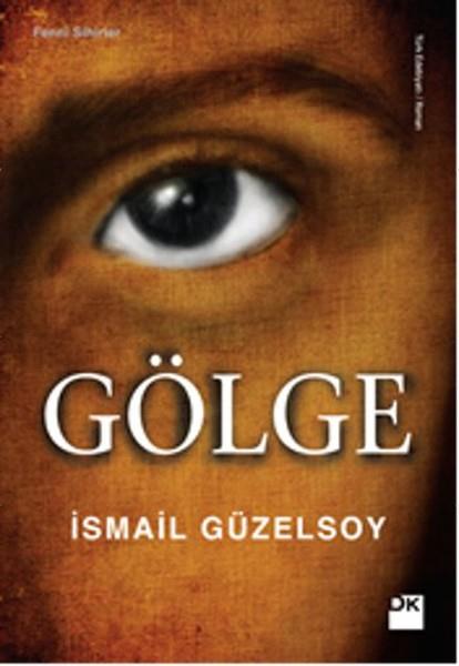 İsmail GüzelsoyTürkçe Romanlar