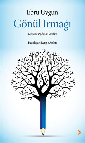 Ebru UygunKurumlar ve Örgütler ile İlgili KitaplarGönül Irmağı