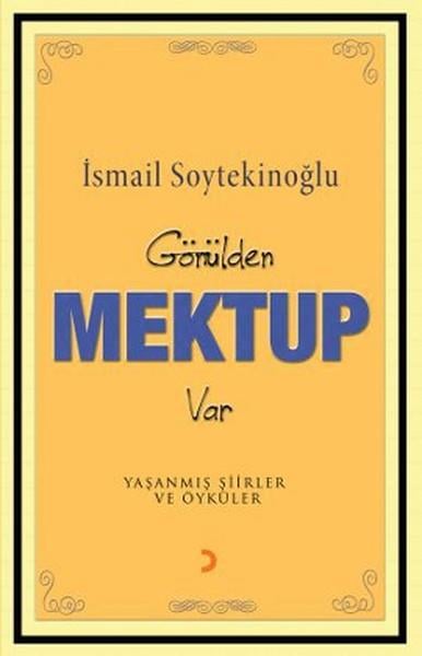 İsmail SoytekinoğluHikaye (Öykü) KitaplarıGönülden Mektup Var