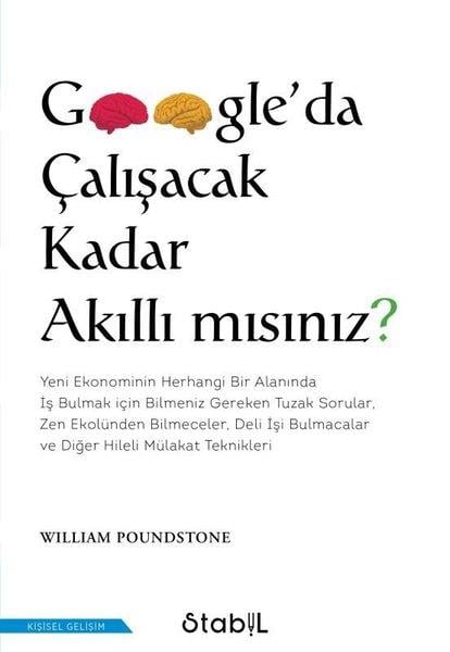 William PoundstoneKişisel Gelişim KitaplarıGoogle'da Çalışacak Kadar Akıllı mısınız?