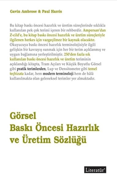 Candan CengizReferans & Kaynak KitaplarGörsel Baskı Öncesi Hazırlık ve Üretim Sözlüğü