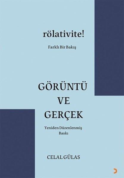 Celal GülasAraştırma-İnceleme-ReferansGörüntü ve Gerçek
