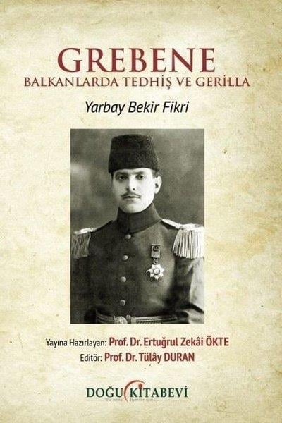 Bekir FikriDünya TarihiGrebene: Balkanlarda Tedhiş ve Gerilla
