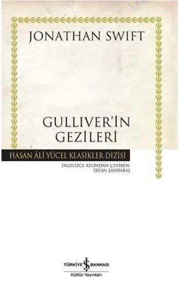 Jonathan Swiftİngiliz EdebiyatıGulliver'in Gezileri - Hasan Ali Yücel Klasikleri