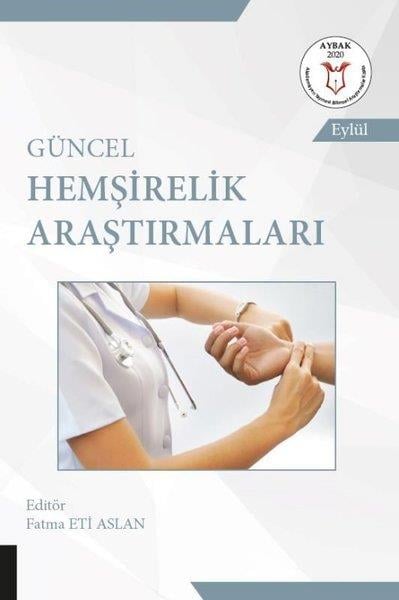 KolektifDiğerGüncel Hemşirelik Çalışmaları